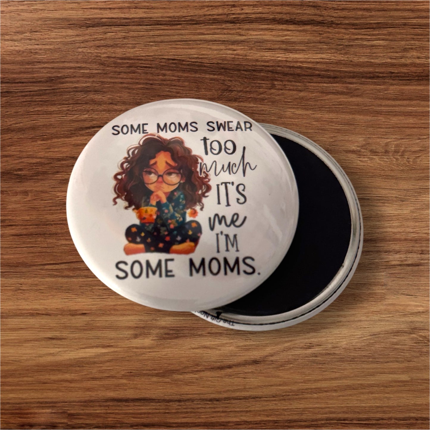 Some moms swear too much ...